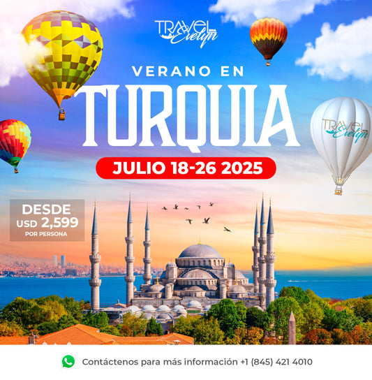 VERANO EN TURQUÍA JUL 18 - 26, 2025