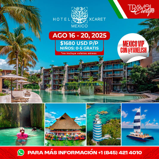 HOTEL XCARET MÉXICO AUG 16 - 20, 2025